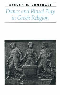 Dance and Ritual Play in Greek Religion