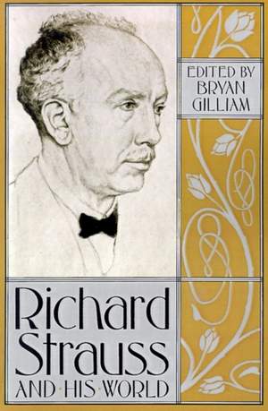 Richard Strauss and His World
