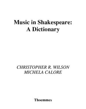 Music in Shakespeare: A Dictionary