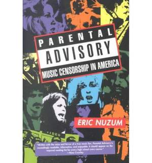 Parental Advisory: Music Censorship in America