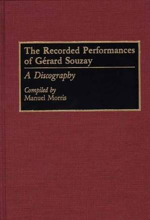 The Recorded Performances of Gerard Souzay: A Discography