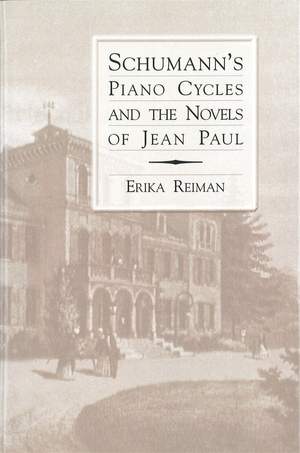 Schumann's Piano Cycles and the Novels of Jean Paul
