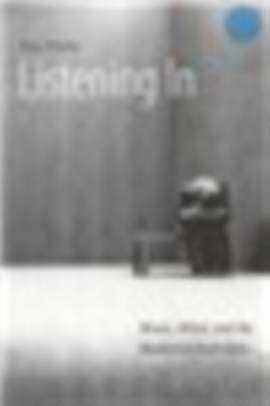 Listening in: Music, Mind, and the Modernist Narrative