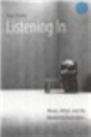 Listening in: Music, Mind, and the Modernist Narrative