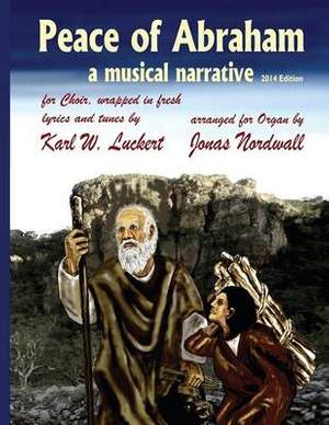 Peace of Abraham, a Musical Narrative