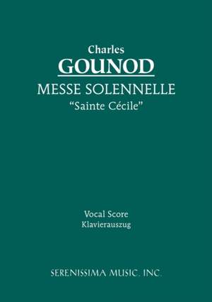 Gounod: Messe solennelle de Sainte-Cécile