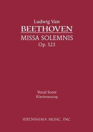 Beethoven: Missa Solemnis, Op. 123