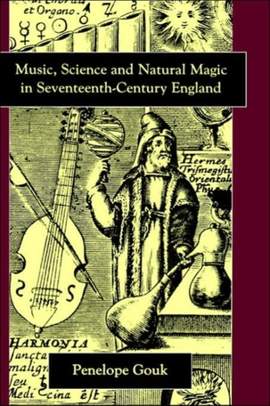 Music, Science, and Natural Magic in Seventeenth-Century England