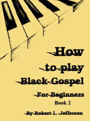 How to Play Black Gospel for Beginners Book 2 Product Image