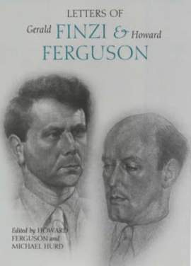 Letters of Gerald Finzi and Howard Ferguson
