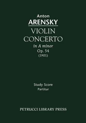 Arensky: Violin Concerto, Op.54