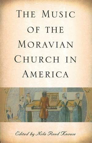 The Music of the Moravian Church in America