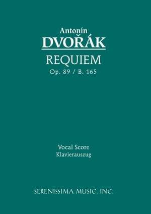 Dvořák: Requiem, Op. 89 / B. 165