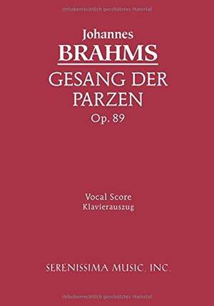 Brahms: Geang Der Parzen, Op. 89