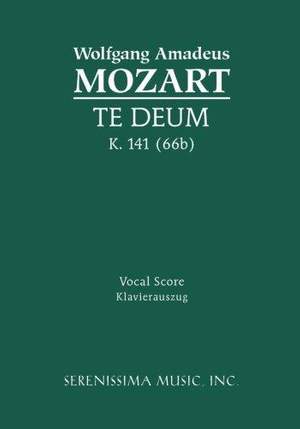 Mozart: Te Deum, K. 141 (66b)