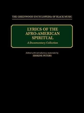 Lyrics of the Afro-American Spiritual: A Documentary Collection