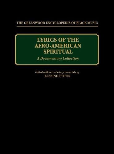 Lyrics of the Afro-American Spiritual: A Documentary Collection
