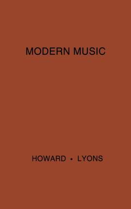 Modern Music: A Popular Guide to Greater Musical Enjoyment
