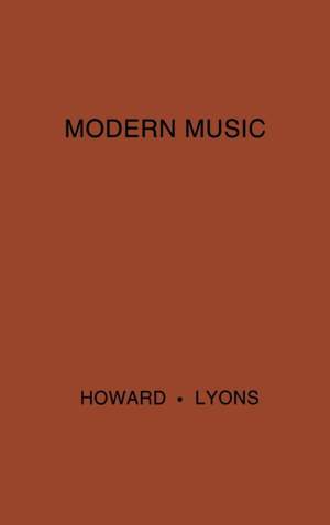 Modern Music: A Popular Guide to Greater Musical Enjoyment