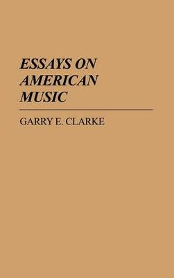 Essays on American Music