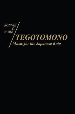Tegotomono: Music for Japanese Koto
