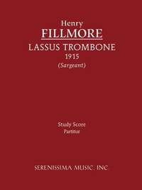 Fillmore: Lassus Trombone