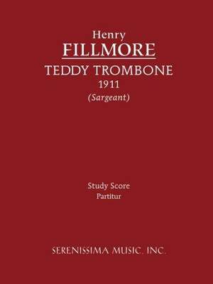 Fillmore: Teddy Trombone