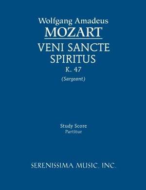 Mozart: Veni Sancte Spiritus, K. 47