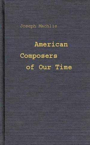 American Composers of Our Time