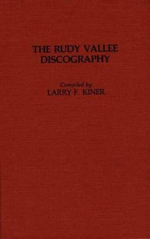 The Rudy Vallee Discography