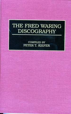 The Fred Waring Discography