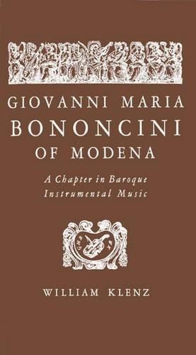 Giovanni Maria Bononcini of Modena: A Chapter in Baroque Instrumental Music