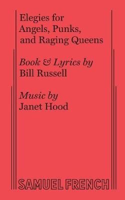 Elegies for Angels, Punks and Raging Queens