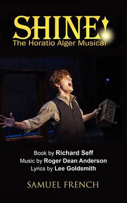 Shine!: the Horatio Alger Musical