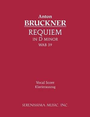 Bruckner: Requiem in D Minor, Wab 39
