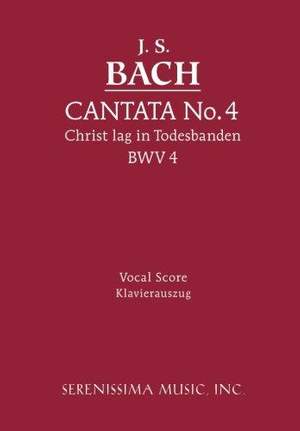 Bach, J S: Cantata No. 4 Christ Lag in Todesbanden, BWV 4