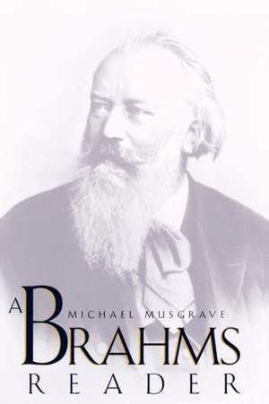 A Brahms Reader