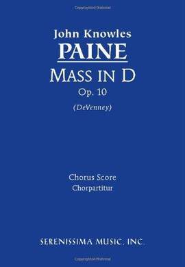 Paine: Mass in D, Op. 10