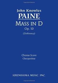 Paine: Mass in D, Op. 10