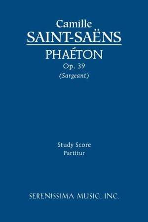 Saint-Saëns: Pha ton, Op.39