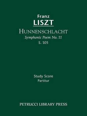 Liszt: Hunnenschlacht, S.105