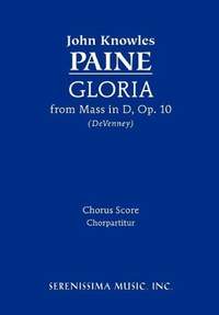 Paine: Gloria (from Mass, Op. 10)