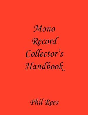 Mono Record Collector's Handbook