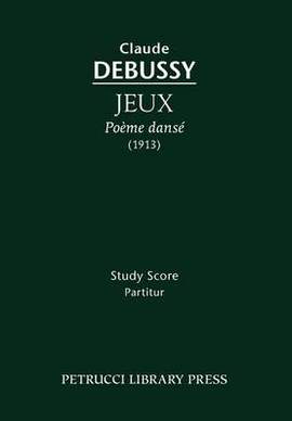 Debussy: Jeux - Poème dansé