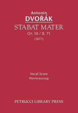 Dvořák: Stabat Mater, Op.58 / B.71