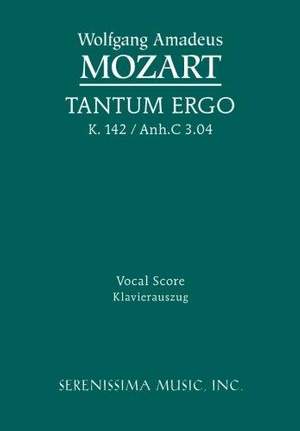 Mozart: Tantum Ergo, K. 142 / Anh.C 3.04