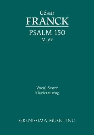 Franck: Psalm 150, M. 69