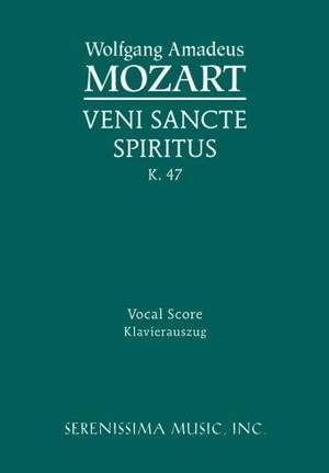 Mozart: Veni Sancte Spiritus, K. 47