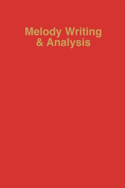 Melody Writing and Analysis