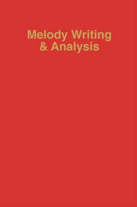 Melody Writing and Analysis